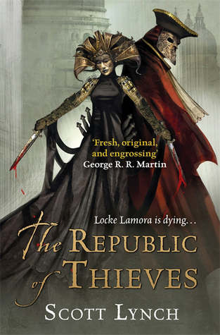 The Republic of Thieves (Gentleman Bastard, #3)