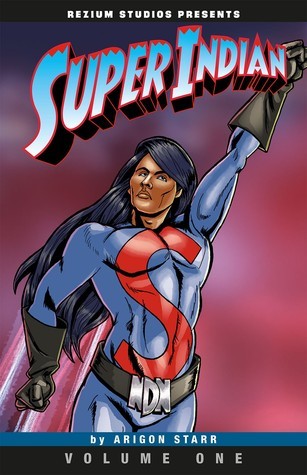 Super Indian, Vol. 1