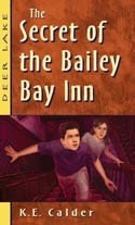 The Secret of the Bailey Bay Inn by K.E. Calder | Goodreads