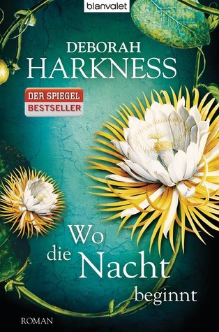 Wo die Nacht beginnt (The All Souls Trilogy, #2)