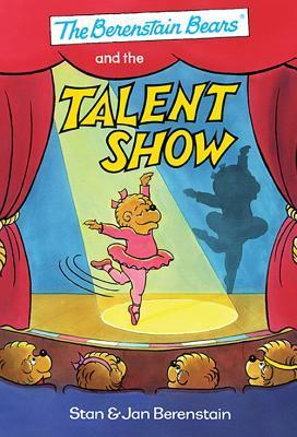 The Berenstain Bears and the Talent Show book cover
