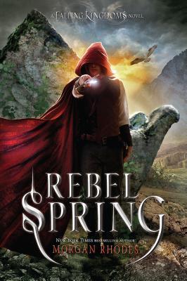 Rebel Spring (Falling Kingdoms, #2)