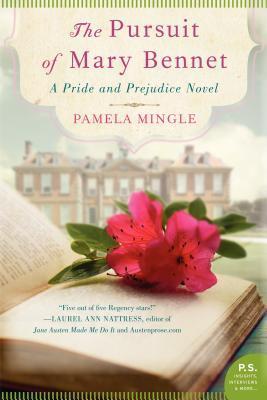 The Pursuit of Mary Bennet: A Pride & Prejudice Novel