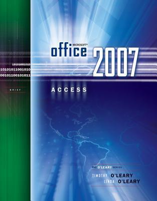 Microsoft Office Access 2007 Brief by Linda O'Leary | Goodreads