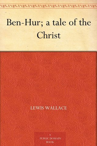 Ben-Hur: A Tale of the Christ