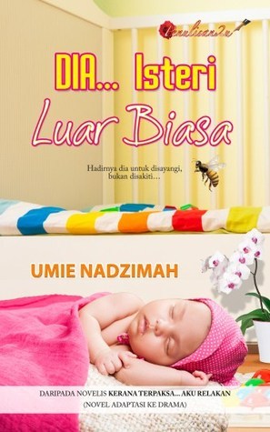 Dia… Isteri Luar Biasa