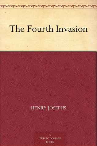 The Fourth Invasion