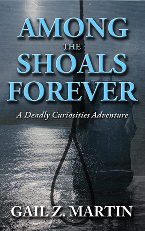 Among the Shoals Forever (A Deadly Curiosities Adventure, #5) book cover