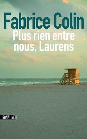Plus rien entre nous Laurens book cover