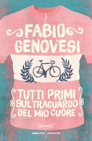 Tutti primi sul traguardo del mio cuore book cover