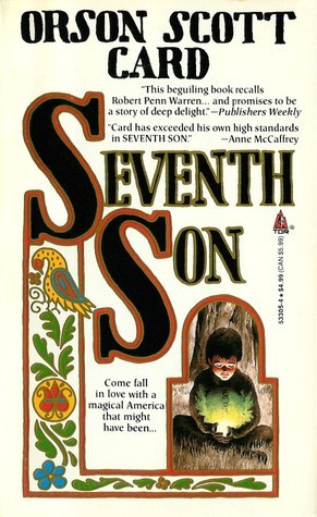 Seventh Son (Tales of Alvin Maker, #1)
