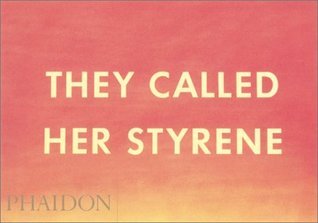 Ed Ruscha:They Called Her Styrene/エド・ルシェ Ed Ruscha - They called her styrene - Phaidon 2000 - Saint