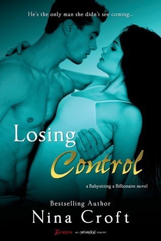 Losing Control (Babysitting a Billionaire, #1)