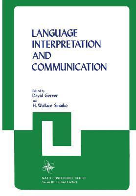 Language Interpretation and Communication by David Gerver | Goodreads