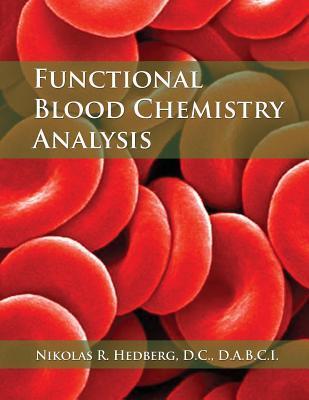 Functional Blood Chemistry Analysis by Nikolas Hedberg | Goodreads