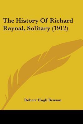 The History of Richard Raynal, Solitary