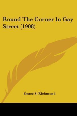 Round The Corner In Gay Street