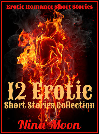 Erotic Romance Short Stories: 12 Erotic Short Stories Collection by