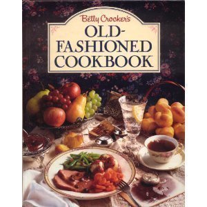 Betty Crocker's Old-Fashioned Cookbook book cover