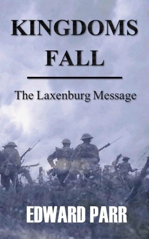 Kingdoms Fall - The Laxenburg Message