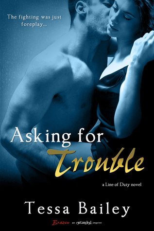 Asking for Trouble (Line of Duty #4)