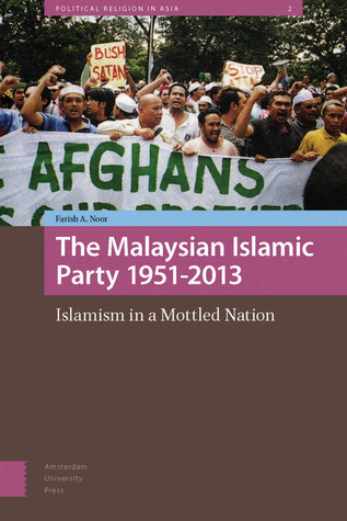 The Malaysian Islamic Party 1951-2013 book cover