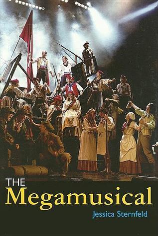 The Megamusical (Profiles in Popular Music)