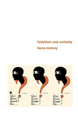 Fetishism and Curiosity (Perspectives)