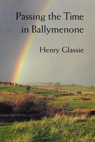 Passing the Time in Ballymenone book cover