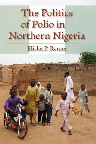 The Politics of Polio in Northern Nigeria book cover