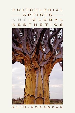 Postcolonial Artists and Global Aesthetics book cover