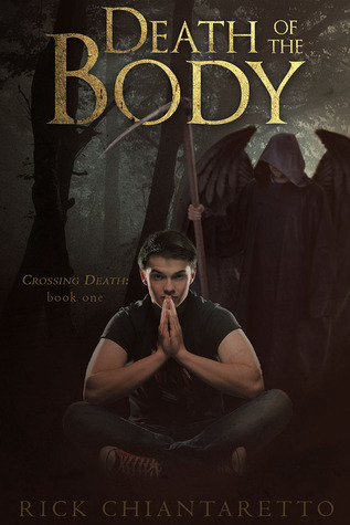 Book cover for Death of the Body by Rick Chiantaretto