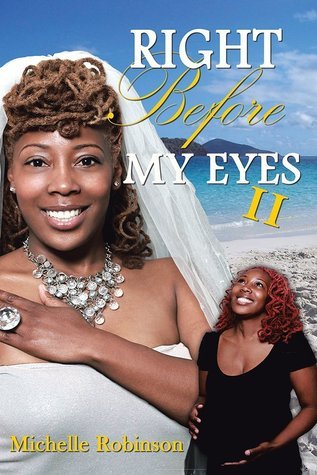 Right Before My Eyes II by Michelle J. Robinson | Goodreads