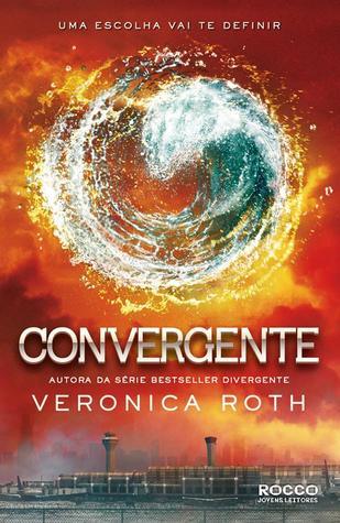 Convergente (Divergente, #3)