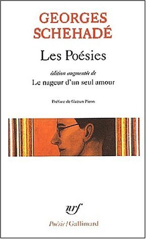 Les Poésies: édition augmentée de Le Nageur d'un seul amour