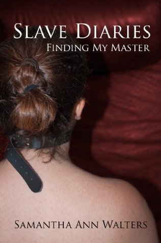 Slave Diaries: Finding My Master