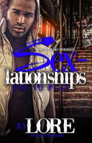 Sexlationships: Pay to Play