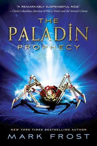 The Paladin Prophecy (The Paladin Prophecy, #1)
