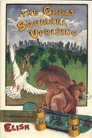The Great Squirrel Uprising book cover