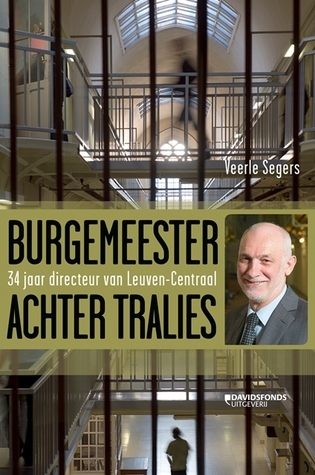 Burgemeester achter tralies - 34 jaar directeur van Leuven-Centraal