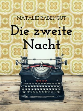 Die zweite Nacht