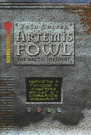 The Arctic Incident (Artemis Fowl, #2)