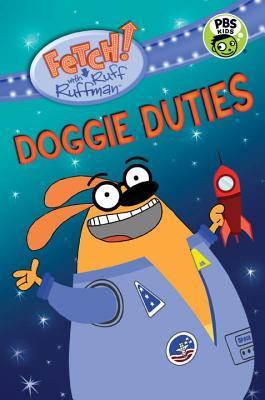 Mag Ruffman Book FETCH! with Ruff Ruffman: Doggie Duties by Candlewick Press | Goodreads