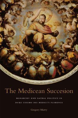 The Medicean Succession book cover