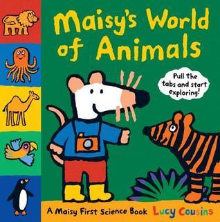 Maisy's World of Animals book cover