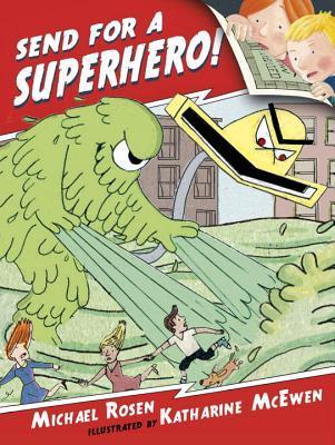 Send for a Superhero! book cover