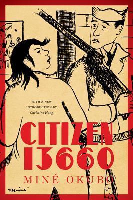 Citizen 13660 (Classics of Asian American Literature)
