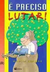 É Preciso Lutar! book cover