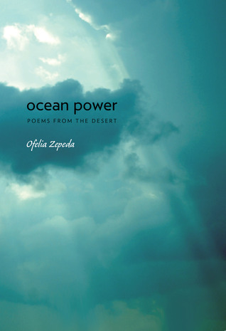 Ocean Power: Poems from the Desert (Volume 32)