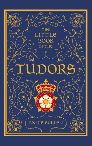 The Little Book of the Tudors